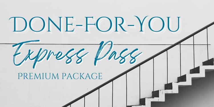 Done-For-You Express Pass - Premium Package