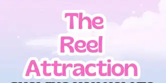THE REEL ATTRACTION MASTERCLASS 