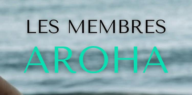 Les Membres Aroha
