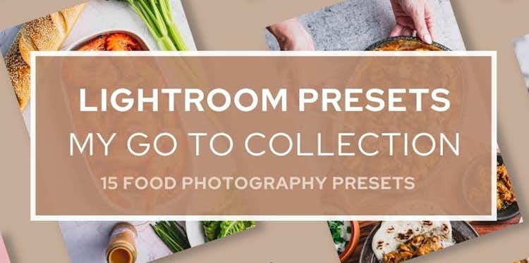 15 Food Photography Lightroom Presets