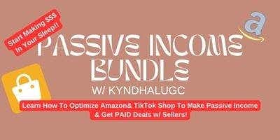 The Passive Income Bundle! TikTok Shop & Amazon Influencer Program In ONE!