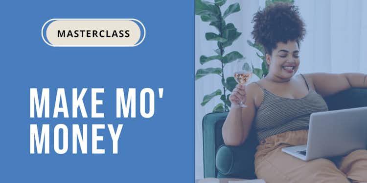Make Mo Money Masterclass