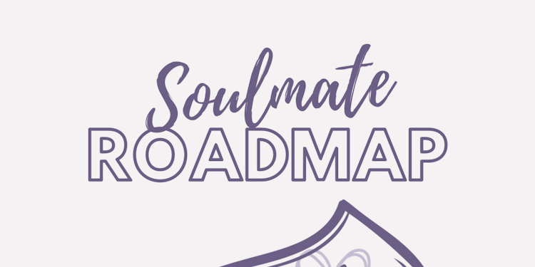 Soulmate Roadmap 