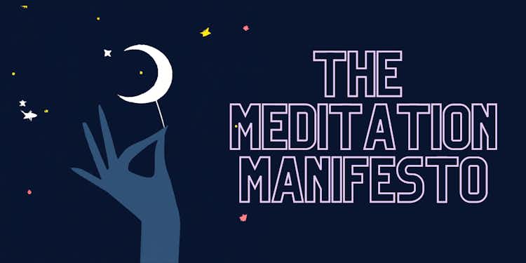 Meditation Manifesto