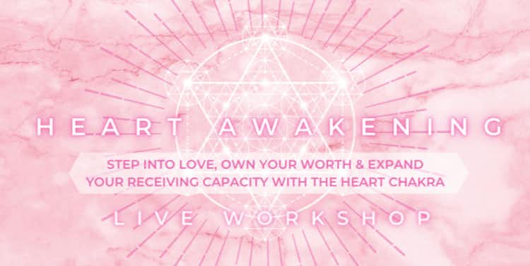 Heart Awakening: Heart Chakra Workshop
