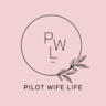 Pilot Wife Life