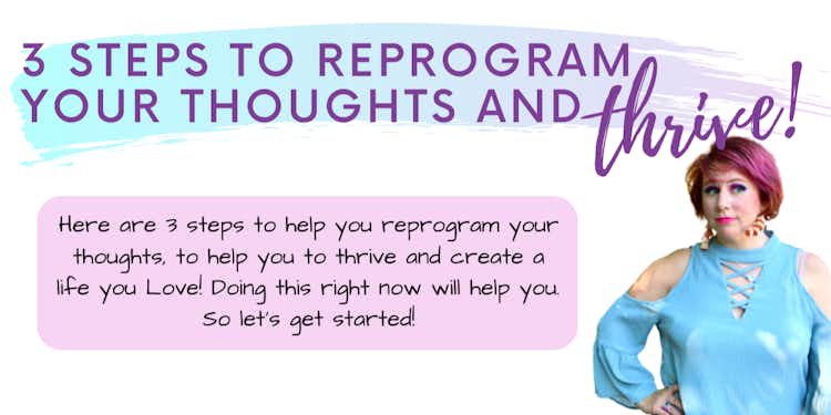 🎁 Get your FREE workbook: 3 steps to reprogram your thoughts + THRIVE!
