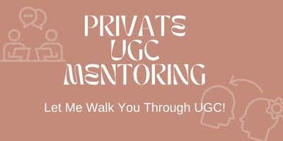1:1 UGC Mentoring Session
